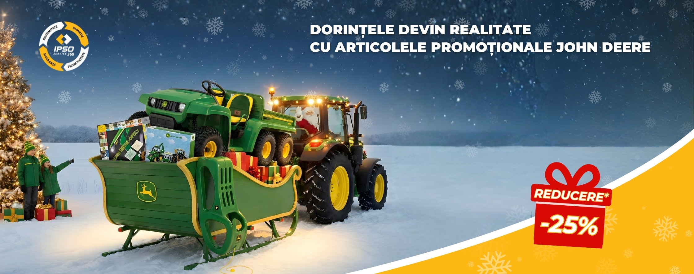 Creciun SAV LP site IPSO Sărbătorește Crăciunul cu John Deere – Visul începe sub brad!